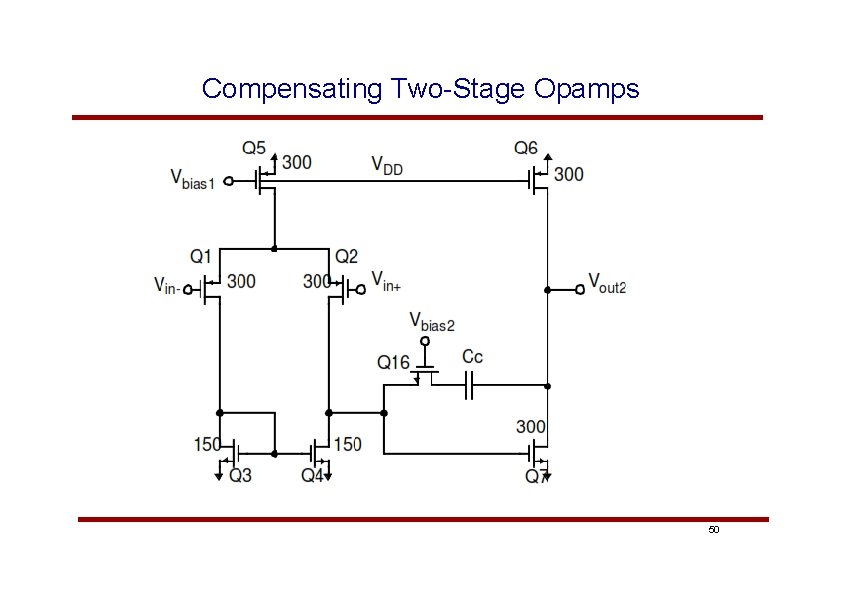 Compensating Two-Stage Opamps 50 