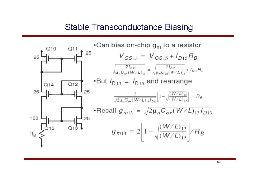 Stable Transconductance Biasing 59 