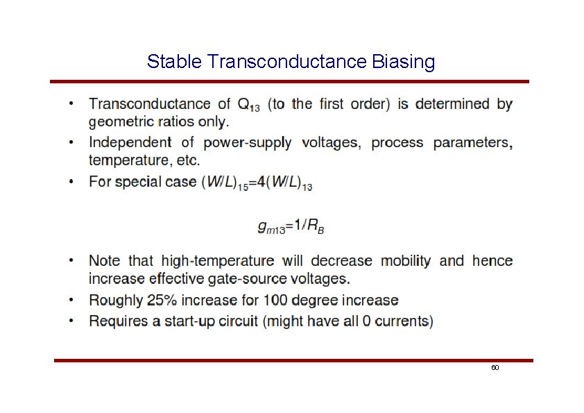 Stable Transconductance Biasing 60 