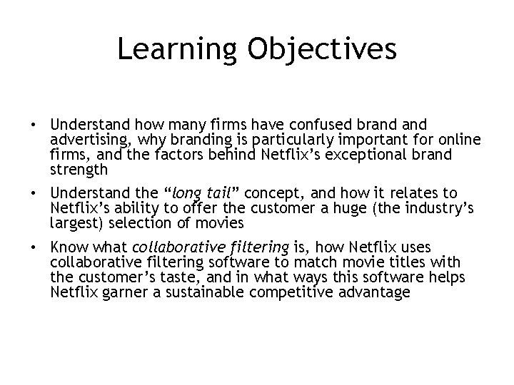 Learning Objectives • Understand how many firms have confused brand advertising, why branding is