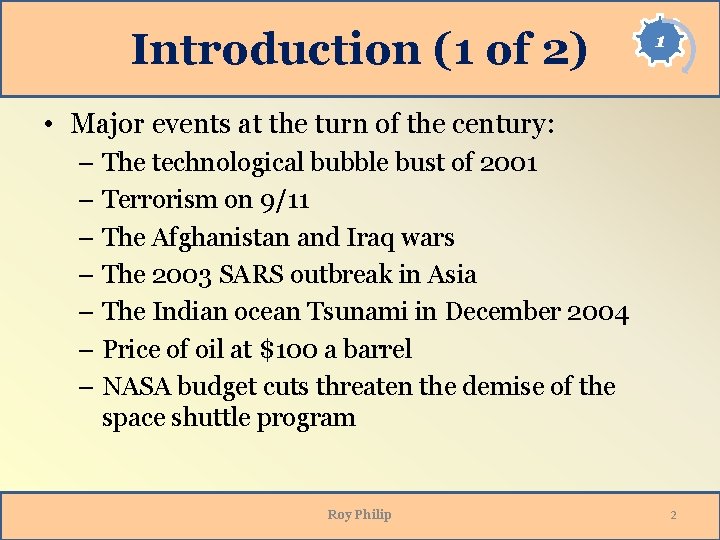 Introduction (1 of 2) 1 • Major events at the turn of the century: Introduction (1 of 2) 1 • Major events at the turn of the century: