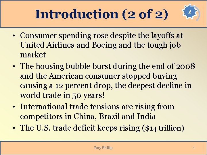 Introduction (2 of 2) 1 • Consumer spending rose despite the layoffs at United Introduction (2 of 2) 1 • Consumer spending rose despite the layoffs at United