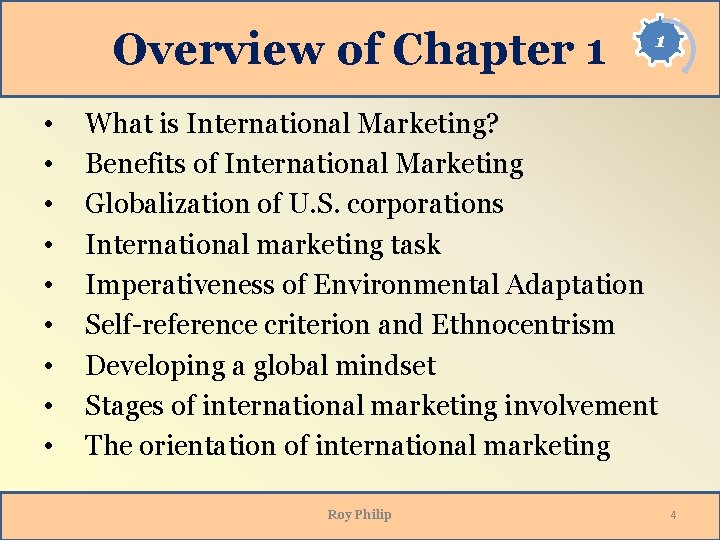 Overview of Chapter 1 • • • 1 What is International Marketing? Benefits of Overview of Chapter 1 • • • 1 What is International Marketing? Benefits of