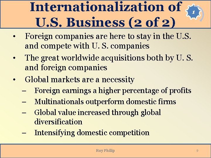 Internationalization of U. S. Business (2 of 2) • • • 1 Foreign companies Internationalization of U. S. Business (2 of 2) • • • 1 Foreign companies