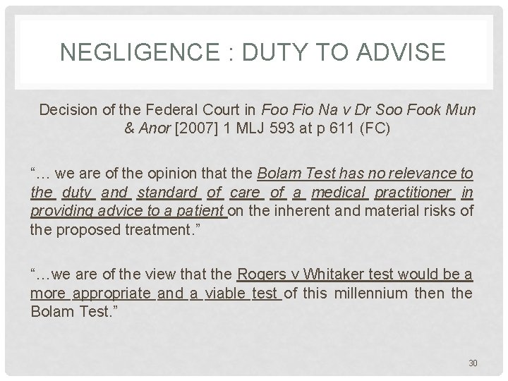 NEGLIGENCE : DUTY TO ADVISE Decision of the Federal Court in Foo Fio Na NEGLIGENCE : DUTY TO ADVISE Decision of the Federal Court in Foo Fio Na