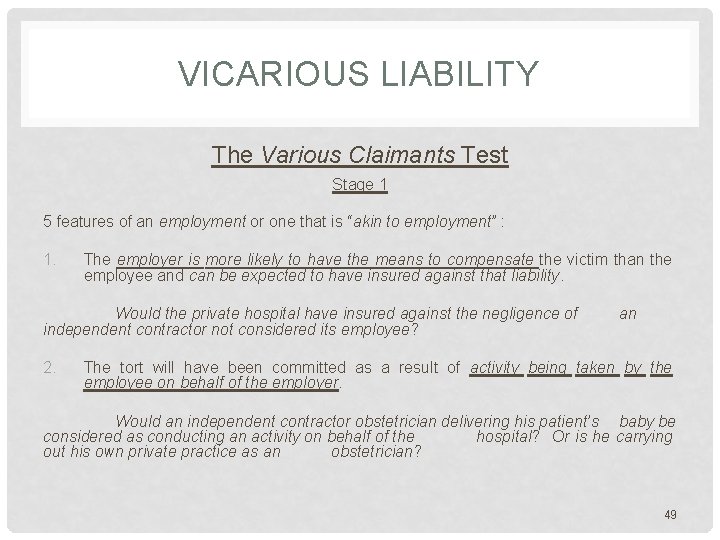VICARIOUS LIABILITY The Various Claimants Test Stage 1 5 features of an employment or VICARIOUS LIABILITY The Various Claimants Test Stage 1 5 features of an employment or