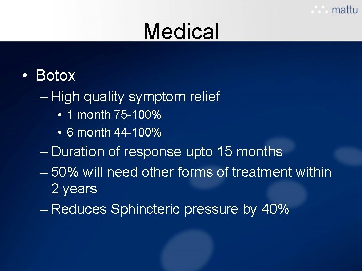 Medical • Botox – High quality symptom relief • 1 month 75 -100% • Medical • Botox – High quality symptom relief • 1 month 75 -100% •