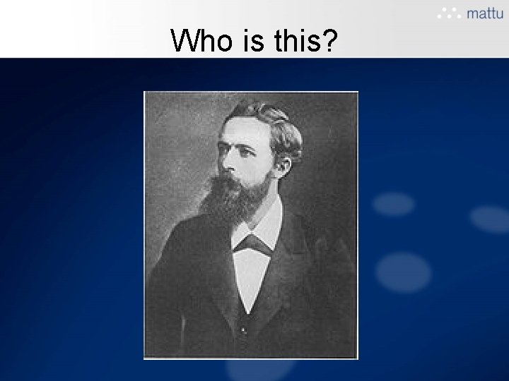 Who is this? Who is this?