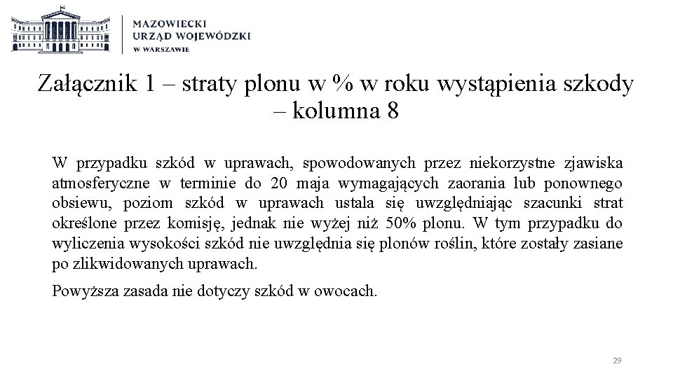 Załącznik 1 – straty plonu w % w roku wystąpienia szkody – kolumna 8