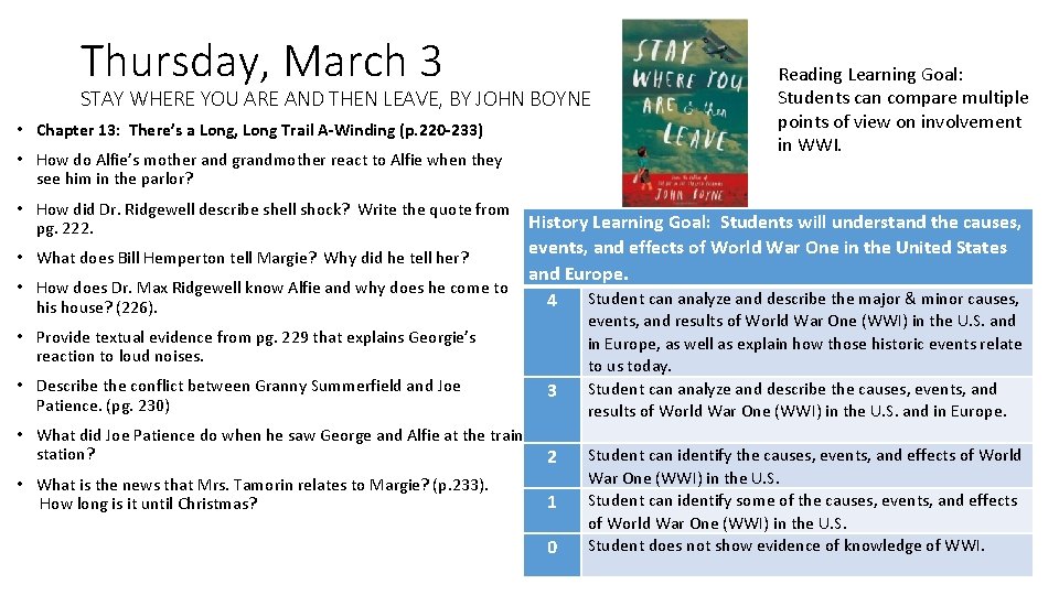 Thursday, March 3 STAY WHERE YOU ARE AND THEN LEAVE, BY JOHN BOYNE •