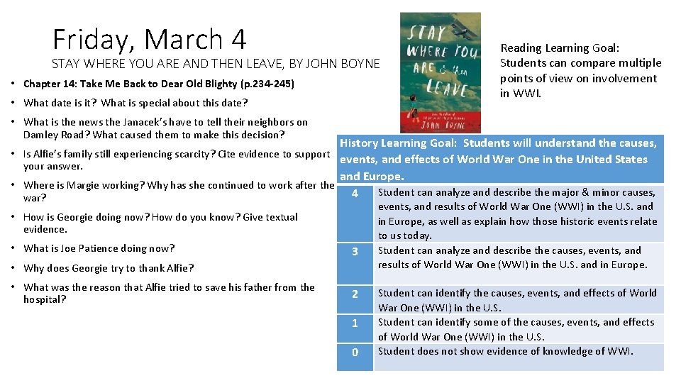 Friday, March 4 STAY WHERE YOU ARE AND THEN LEAVE, BY JOHN BOYNE •