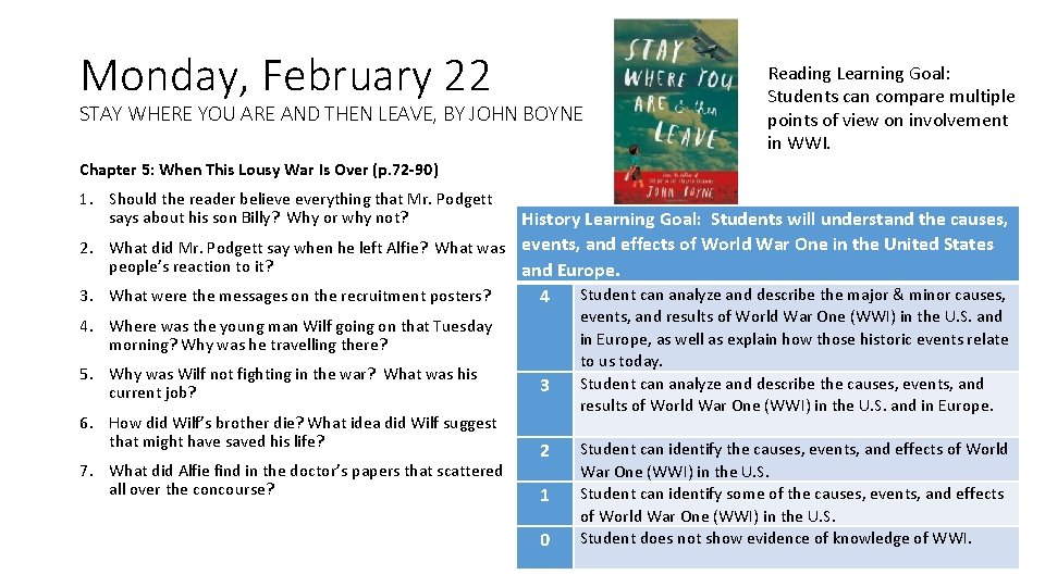 Monday, February 22 STAY WHERE YOU ARE AND THEN LEAVE, BY JOHN BOYNE Reading