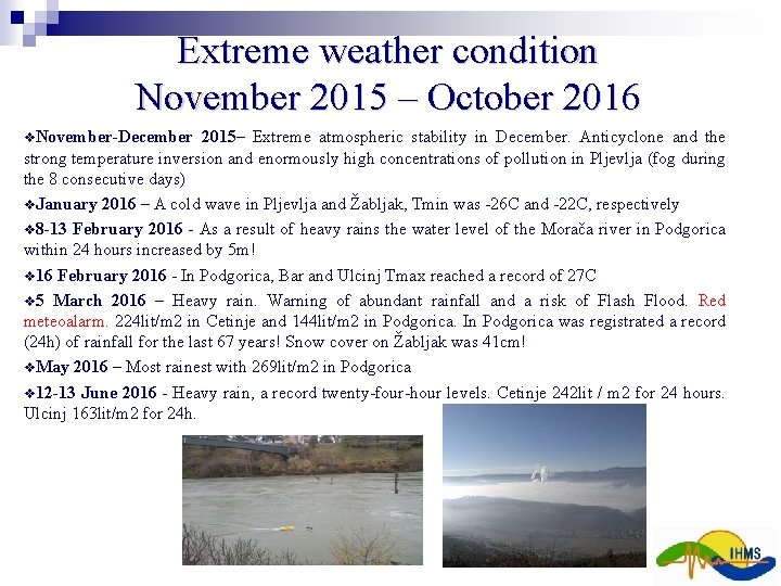 Extreme weather condition November 2015 – October 2016 November-December 2015– Extreme atmospheric stability in Extreme weather condition November 2015 – October 2016 November-December 2015– Extreme atmospheric stability in