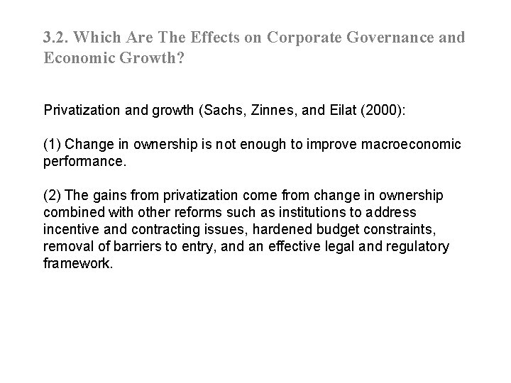 3. 2. Which Are The Effects on Corporate Governance and Economic Growth? Privatization and