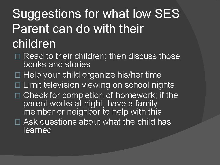 Suggestions for what low SES Parent can do with their children Read to their