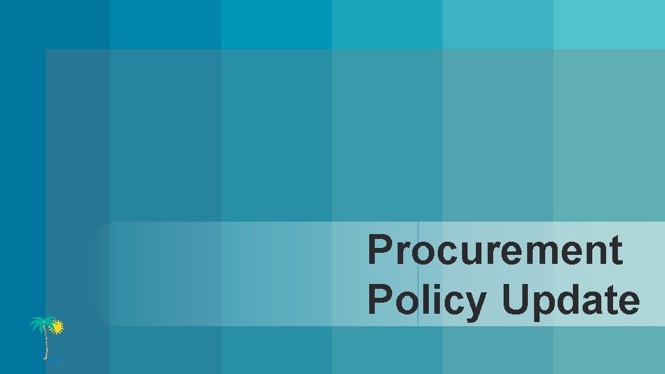 Procurement Policy Update 