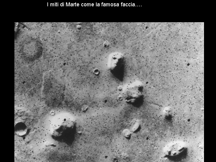 I miti di Marte come la famosa faccia…. 