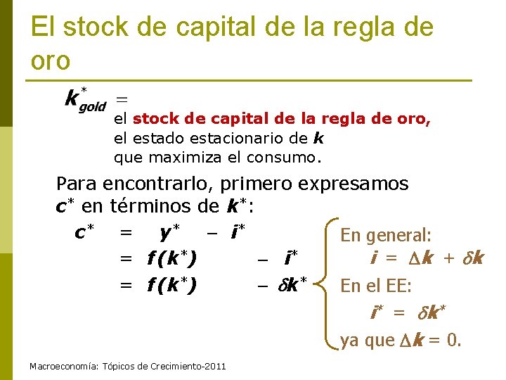 El stock de capital de la regla de oro el stock de capital de