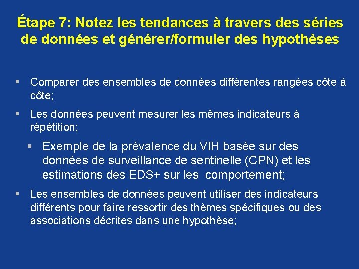 Étape 7: Notez les tendances à travers des séries de données et générer/formuler des Étape 7: Notez les tendances à travers des séries de données et générer/formuler des
