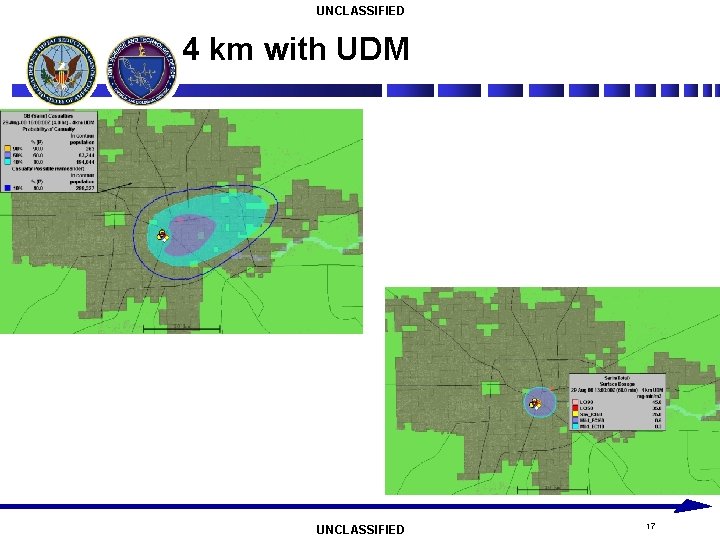 UNCLASSIFIED 4 km with UDM UNCLASSIFIED 17 