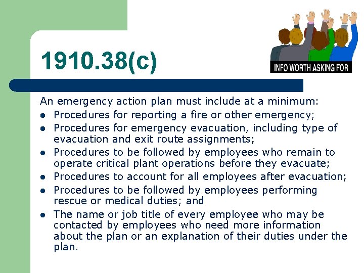 1910. 38(c) An emergency action plan must include at a minimum: l Procedures for 1910. 38(c) An emergency action plan must include at a minimum: l Procedures for