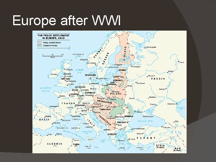 Europe after WWI Europe after WWI