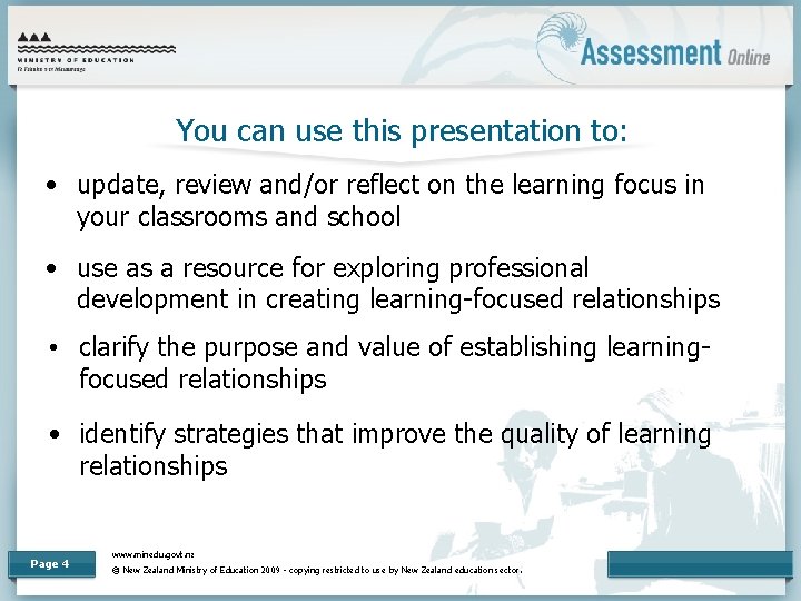 You can use this presentation to: • update, review and/or reflect on the learning