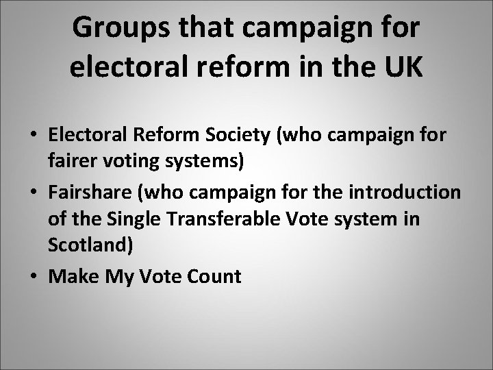Groups that campaign for electoral reform in the UK • Electoral Reform Society (who