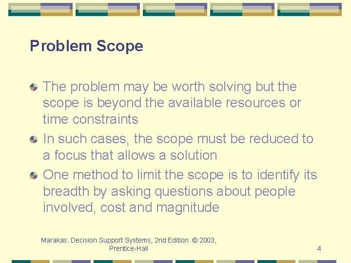Problem Scope The problem may be worth solving but the scope is beyond the Problem Scope The problem may be worth solving but the scope is beyond the