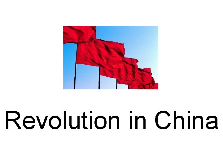 Revolution in China 