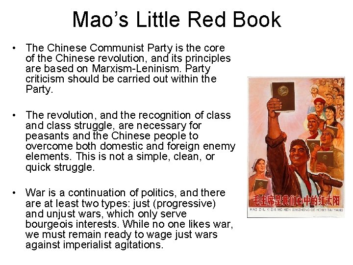 Mao’s Little Red Book • The Chinese Communist Party is the core of the