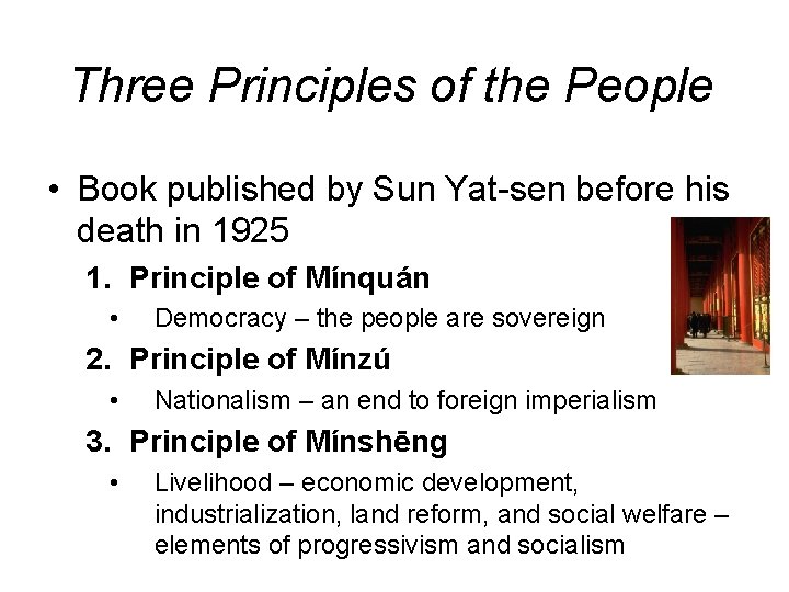 Three Principles of the People • Book published by Sun Yat-sen before his death