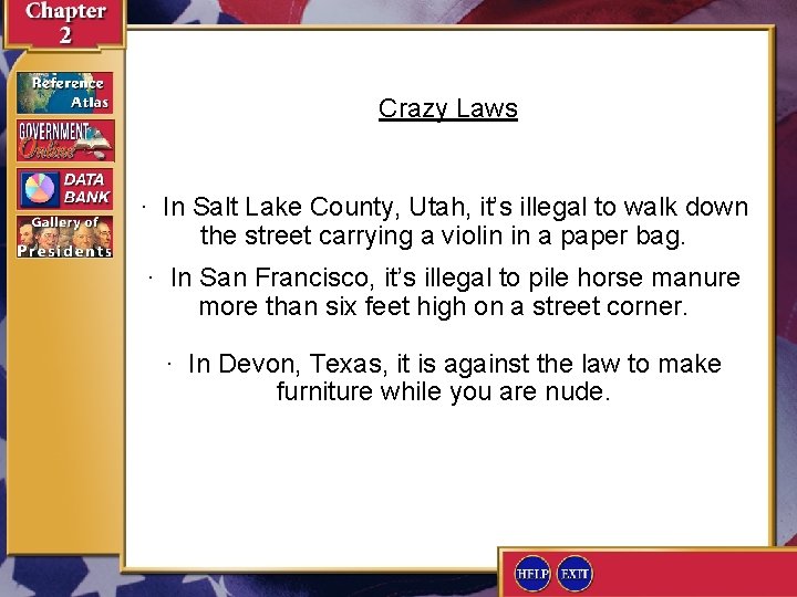 Crazy Laws · In Salt Lake County, Utah, it’s illegal to walk down the