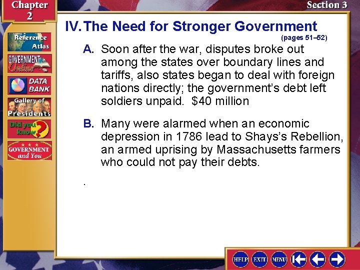 IV. The Need for Stronger Government (pages 51– 52) A. Soon after the war,