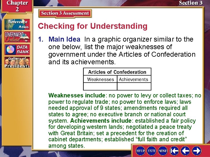 Checking for Understanding 1. Main Idea In a graphic organizer similar to the one