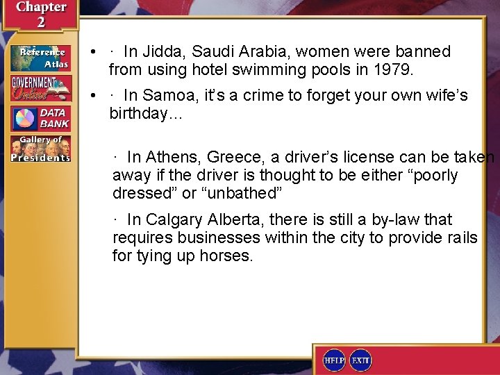  • · In Jidda, Saudi Arabia, women were banned from using hotel swimming