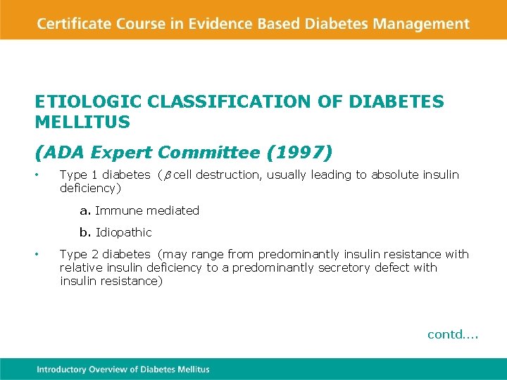 INTRODUCTION TO DIABETES MELLITUS BASIC CONCEPTS WHAT IS