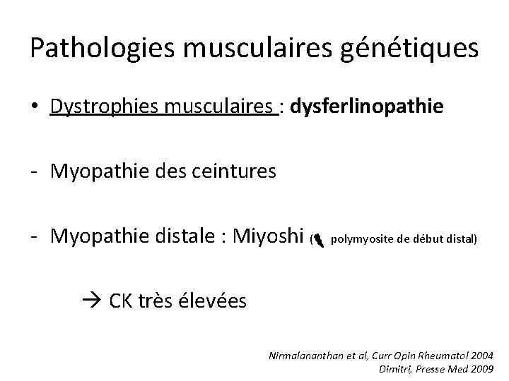 Pathologies musculaires génétiques • Dystrophies musculaires : dysferlinopathie - Myopathie des ceintures - Myopathie