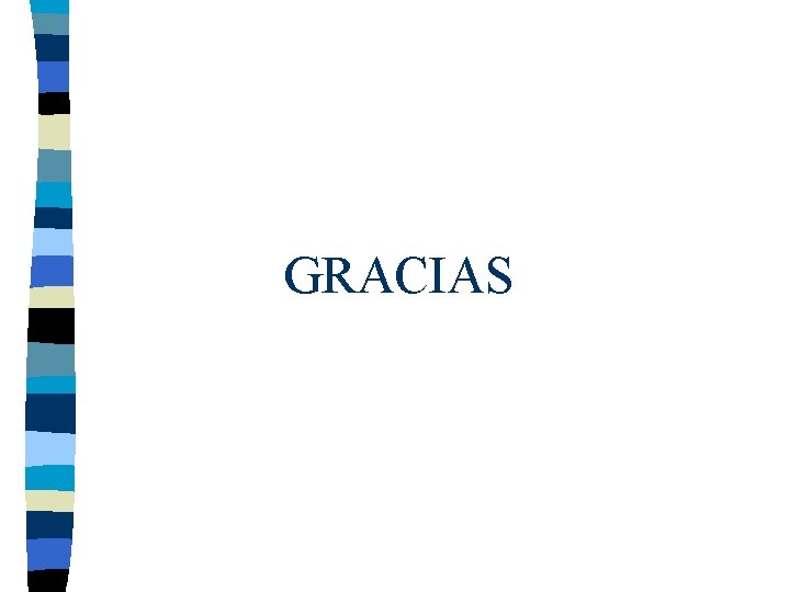 GRACIAS GRACIAS