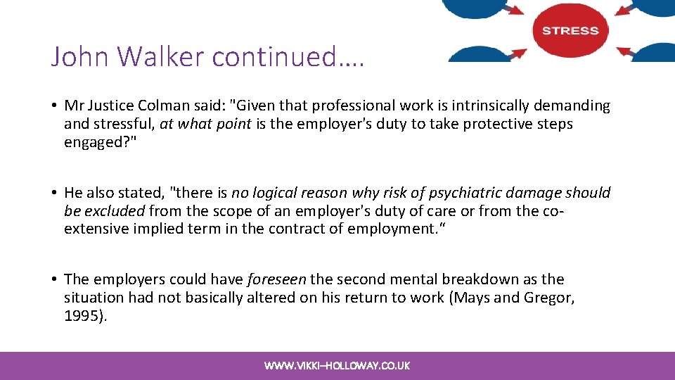 John Walker continued…. • Mr Justice Colman said: "Given that professional work is intrinsically John Walker continued…. • Mr Justice Colman said: "Given that professional work is intrinsically
