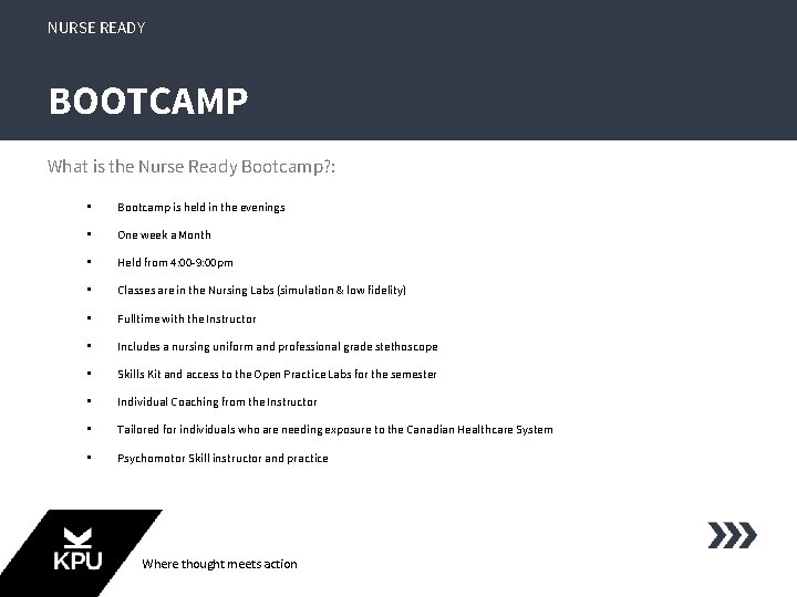 NURSE READY BOOTCAMP What is the Nurse Ready Bootcamp? : • Bootcamp is held