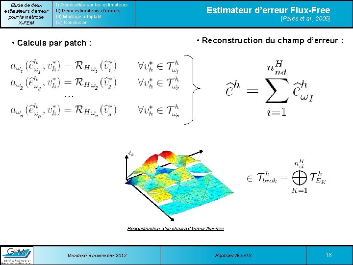 Etude de deux estimateurs d’erreur pour la méthode X-FEM I) Généralités sur les estimateurs