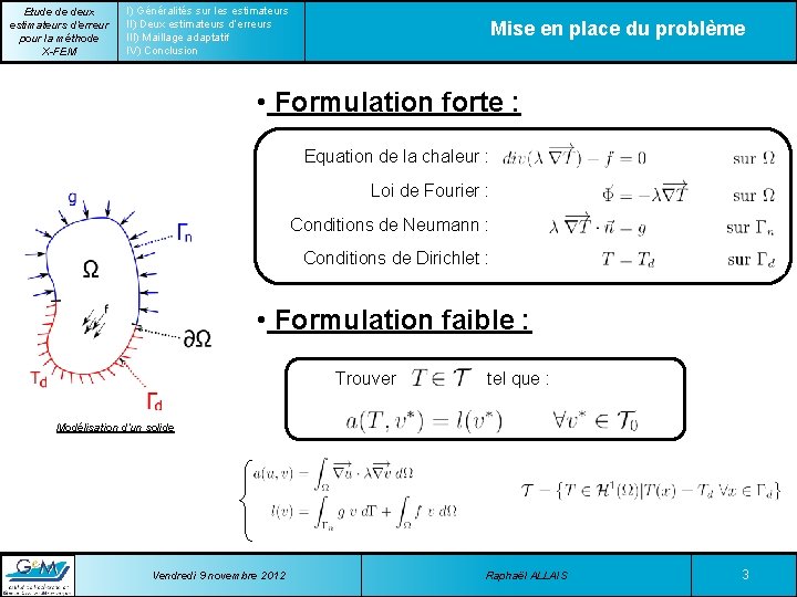 Etude de deux estimateurs d’erreur pour la méthode X-FEM I) Généralités sur les estimateurs