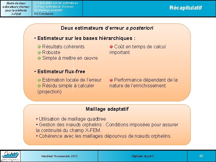 Etude de deux estimateurs d’erreur pour la méthode X-FEM I) Généralités sur les estimateurs