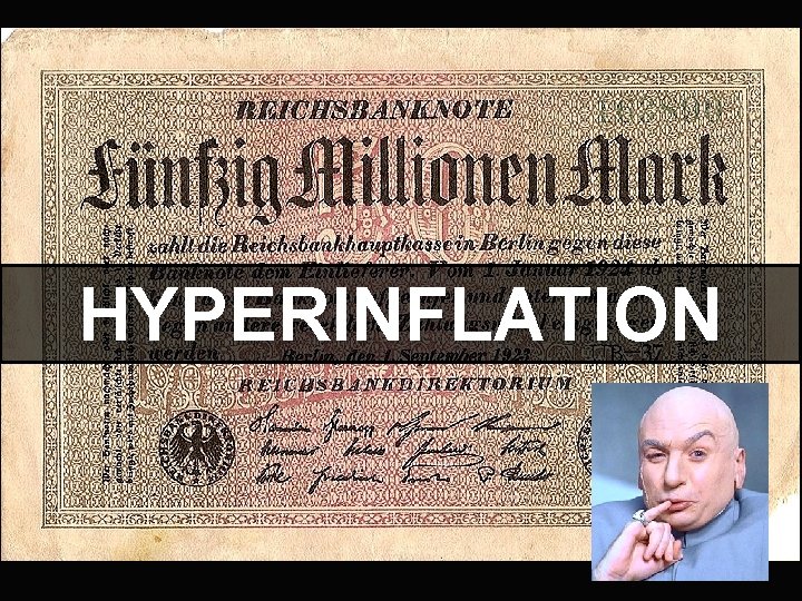 HYPERINFLATION HYPERINFLATION
