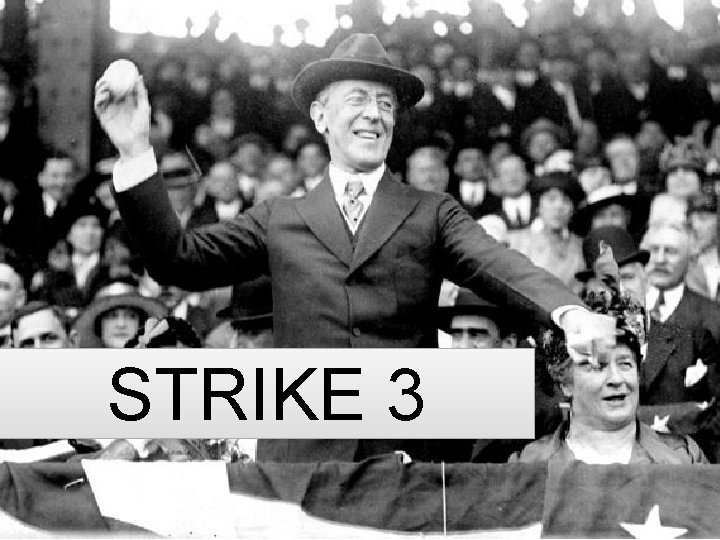 STRIKE 3 STRIKE 3