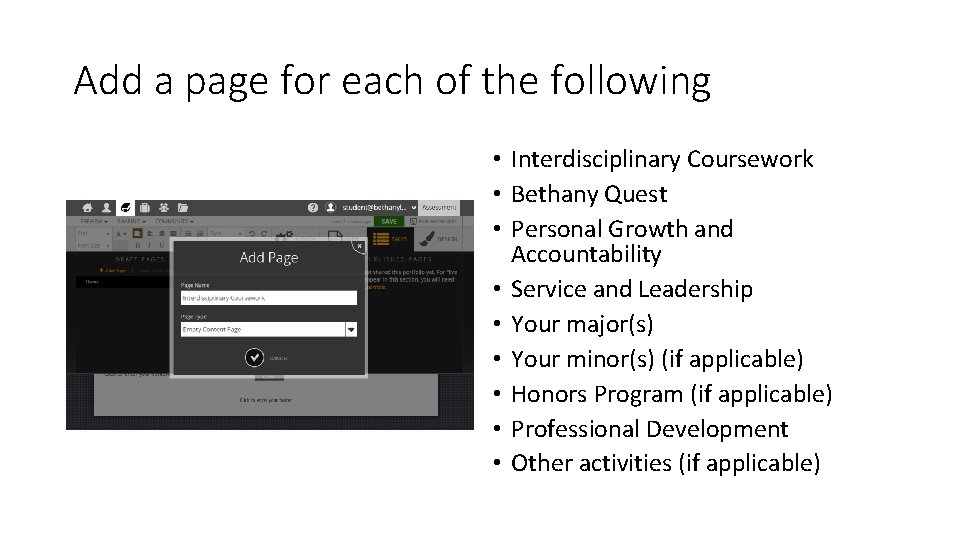 Add a page for each of the following • Interdisciplinary Coursework • Bethany Quest