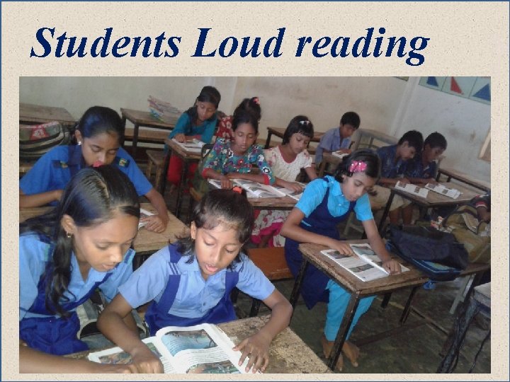 Students Loud reading 