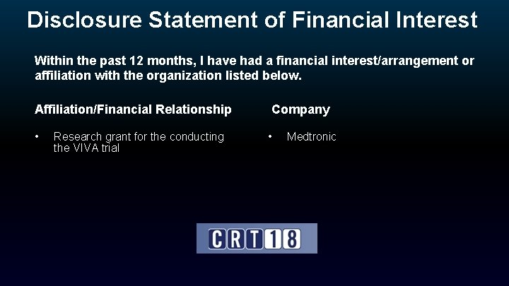 Disclosure Statement of Financial Interest Within the past 12 months, I have had a