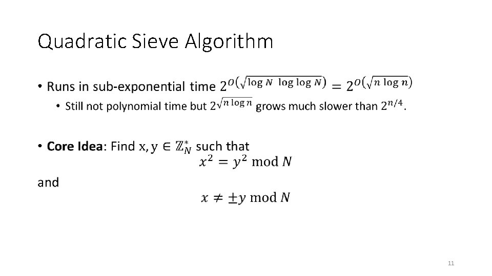 Quadratic Sieve Algorithm • 11 